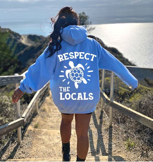 Respect The Locals Beach Surfer Girl Hoodie, Save The Turtles Hoodie
