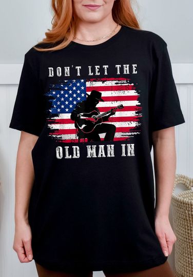 Don't Let The Old Man In T-Shirt, Vintage American Flag Shirt