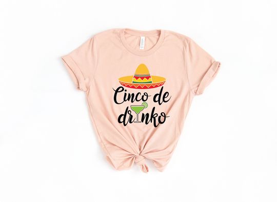 Cinco De Drinko Shirt, Sombrero Shirt, Cinco De Mayo Shirt, Bachelorette Shirt, Party Shirt, Fiesta Shirt, Mexican Shirt, Vacation Tee