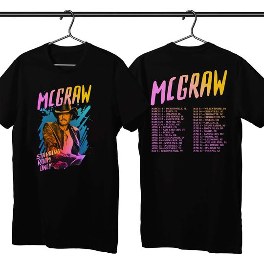 Tim McGraw 2024 Tour Standing Room Only T Shirt