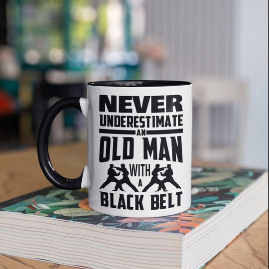 Old Man With A Black Belt Mug, Funny Karate Coffee Mugs, Karate Instructor Gift, Karate Dad Fathers Day Gifts