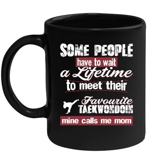 Taekwondo Lover Gift. Black Mug Mother's Day gift. Cramic Coffee Mug