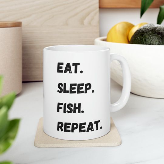 Eat sleep fish repeat Funny Fishing Mug For Men, Fishing Gift For Dad, Fishing Mug, Fishing Gift For Men