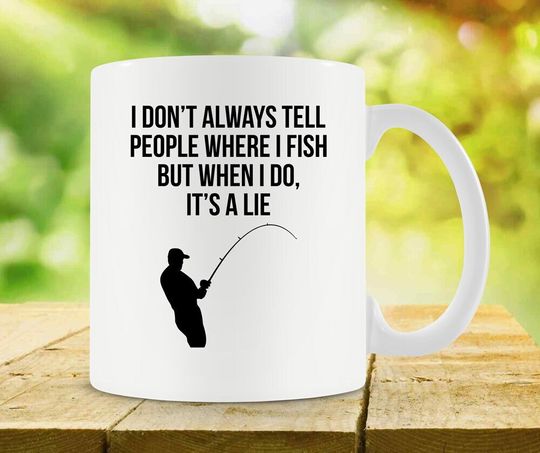 Funny Fishing Mug For Him Fisherman Gifts For Outdoorsman Fishing Mug