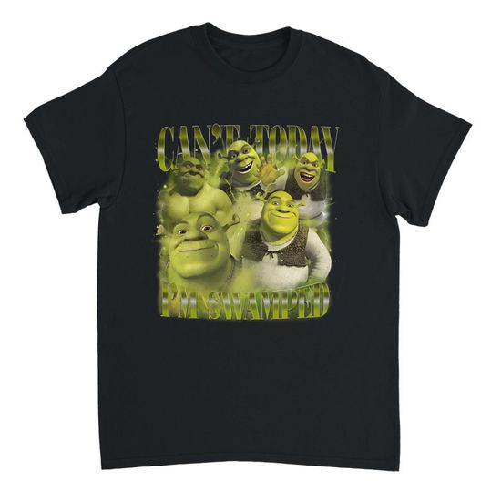 Can't Today I'm Swamped Shrek T-Shirt, Shrek