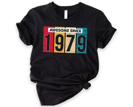 1979 Birthday Gift, Vintage Born in 1979 shirt for women men, 45th Birthday, Awesome since 1979