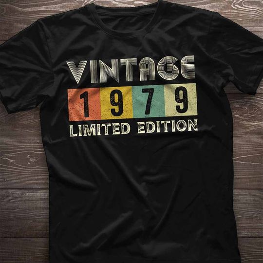 1979 Birthday Shirt. 45th Birthday Shirt. 45th Birthday Gift. Vintage Limited Edition Since 1979