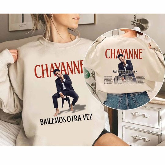 Chayanne - Bailemos Otra Vez Tour 2024 Double Sided Sweatshirt