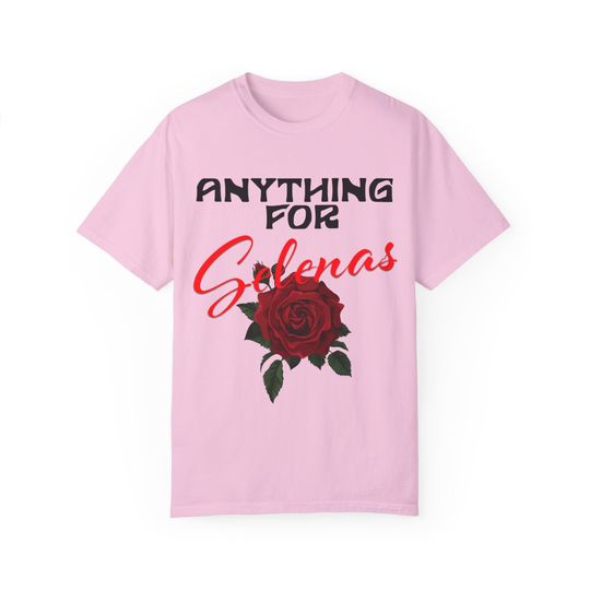 Anything for Selenas T-Shirt, Selena T-Shirt
