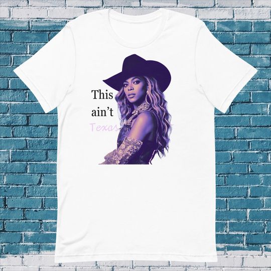 Beyonce This Ain't Texas Inspired Country Crossover T-Shirt