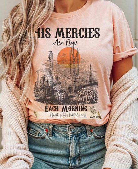 His Mercies Are New |Boho Christian Shirts Vintage T Shirts