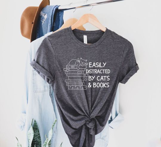Easily Distracted By Cats And Books Shirt, Book Lover Gift, Funny Cat Shirt, Cat Lover Shirt, Cat Lover Gift, Reader T-Shirt, Cats and Books