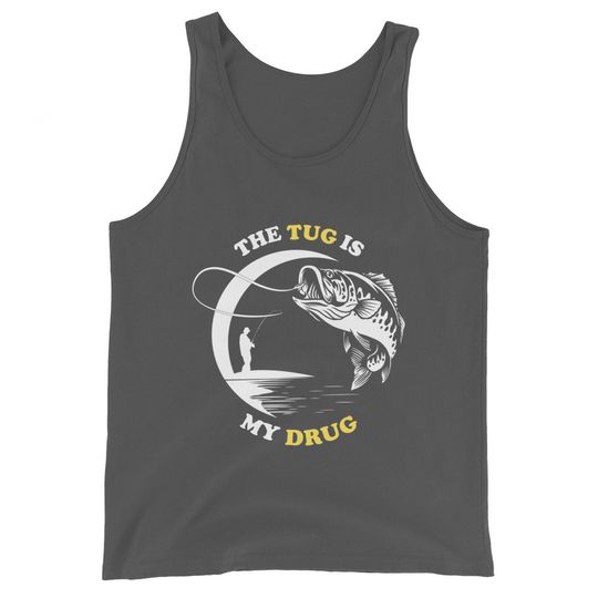 The Tug Is My Drug Tank Top | Fishing Gift For Husband, Mens Tank Top, Fathers Day Gift, Funny Fishing Tank Top