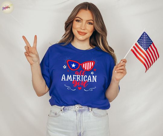 All American Girl T-Shirt, 4th of July Independence Day Shirt, Patriot American Women Tee, United States Patriotic Gift for Girls Friends