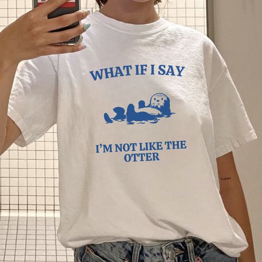Otter Meme T Shirt -  Retro Meme Shirt