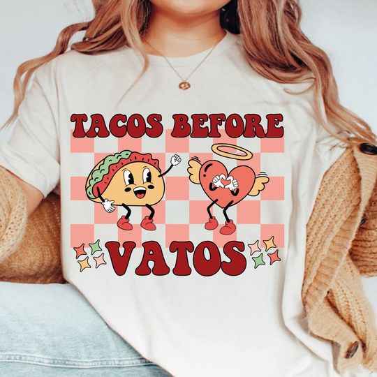 Tacos Before Vatos Shirt, Retro Valentines Day Shirt
