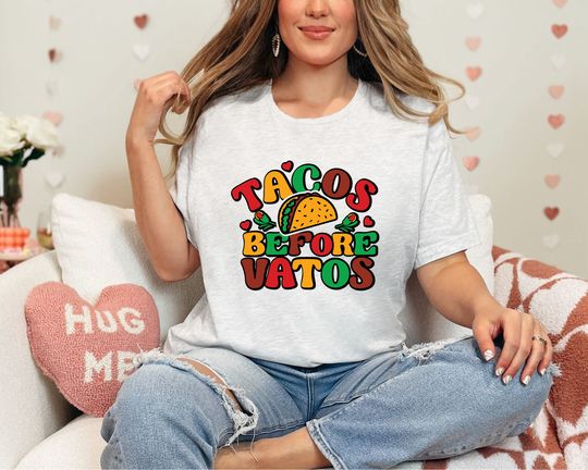 Tacos Before Vatos T-Shirt, Gift Idea