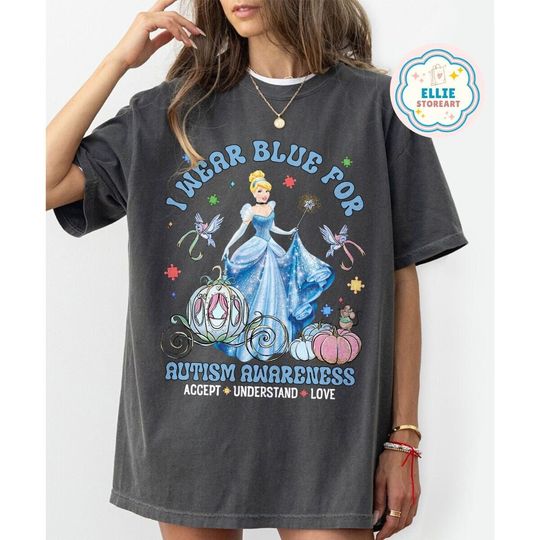 I wear blue for Autism Awareness Cinde Princess Disney Shirt