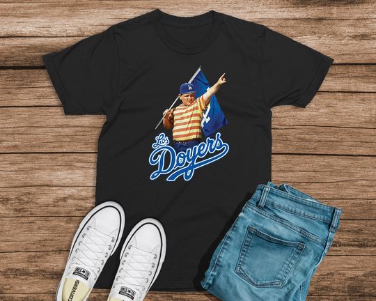 Inspired By You're Killin Me Smalls Los Doyers T-Shirt - Fan T-Shirt