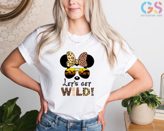 Lets Get Wild Shirt, Animal Kingdom Shirt