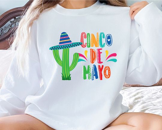Cinco De Mayo Sweatshirt, Mexican Fiesta 5 De Mayo Sweatshirt