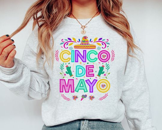 Cinco De Mayo Sweatshirt | Fiesta Sweatshirt, Mexican Cinco De Mayo Gift