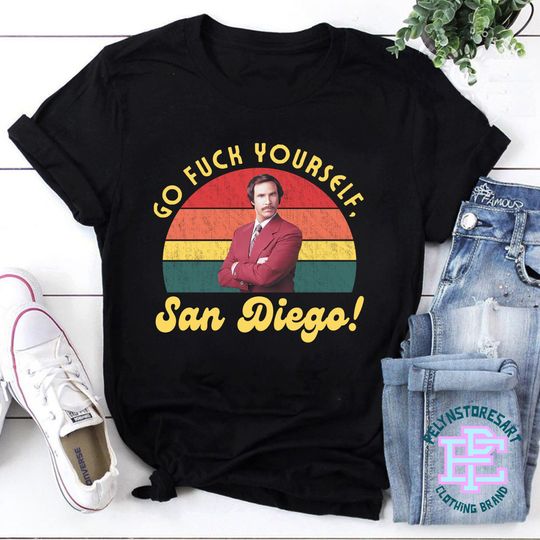 Anchorman T-Shirt, Go Fuck Yourself San Diego Shirt, Anchorman Vintage Shirt
