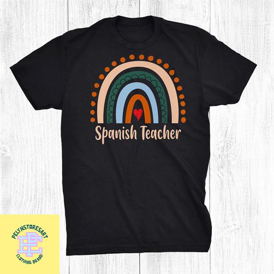 Spanish Teacher Boho Rainbow Shirt, Back To School Shirt, Spanish Teacher Shirt