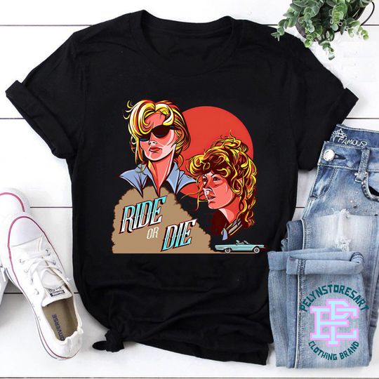 Ride Or Die T-Shirt, Thelma And Louise Shirt, Ride Or Die Bestie Vintage Shirt
