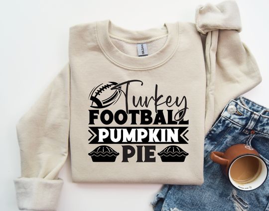 Turkey Football Pumpkin Pie Sweatshirt
