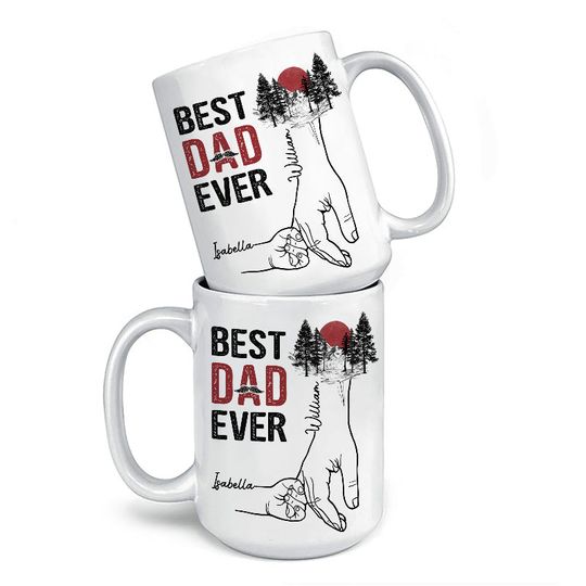 The Best Dad Ever Family Custom Gift For Father's Day Personalized Mug
