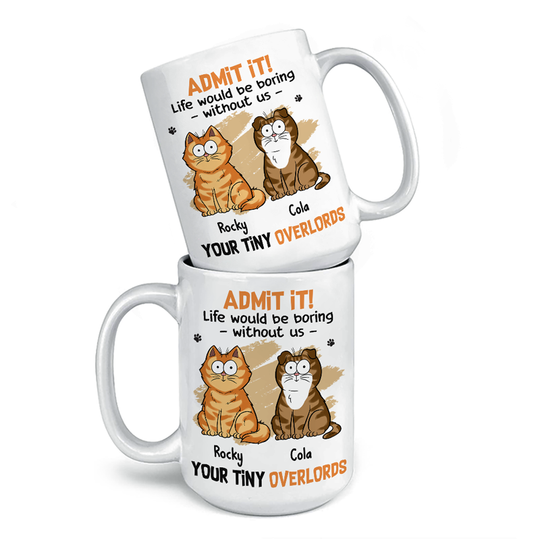 Life Would Be Boring Without Us Custom Cat Dad Personalized Father's Day Gift Mug