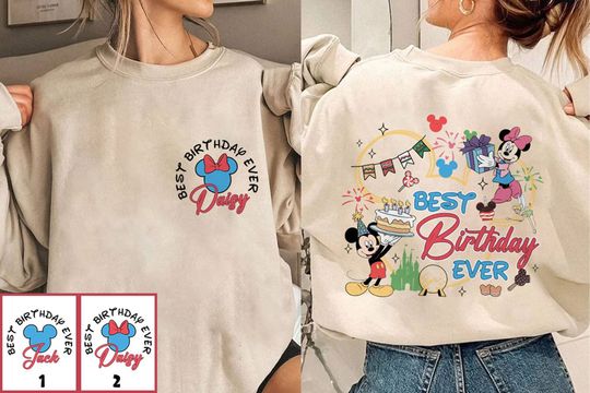 Disney Mickey Best Birthday Ever Shirt Minnie Birthday Double Sided Sweatshirt