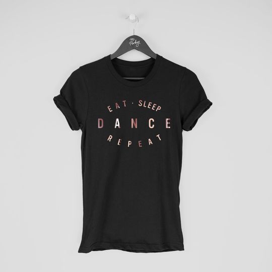 Dance Shirt, Dance t-shirt, Dancer Gift, Eat Sleep Dance Repeat T Shirt