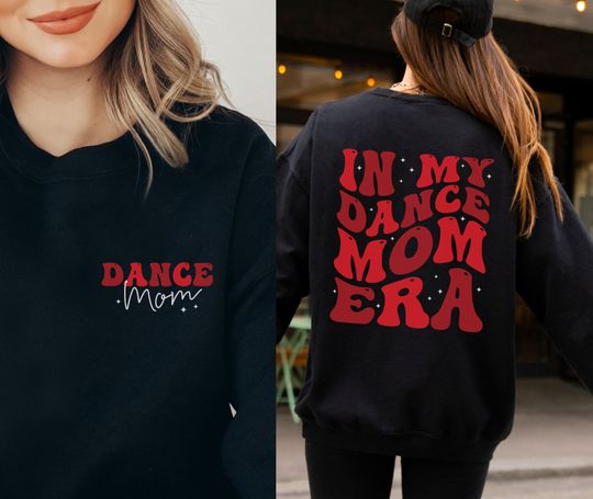 In My Dance Mom Era Sweatshirt Dance Mom Sweatshirt Red and Black Dance Mom Sweater Dance Mom Gift Dance Mom Crewneck Dance Mom Era Shirt