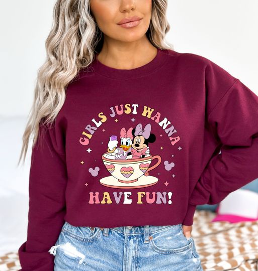 Girls Just Wanna Have Fun Sweatshirt, Disney Mickey And Friends, Daisy Duck And Minnie Sweatshirt