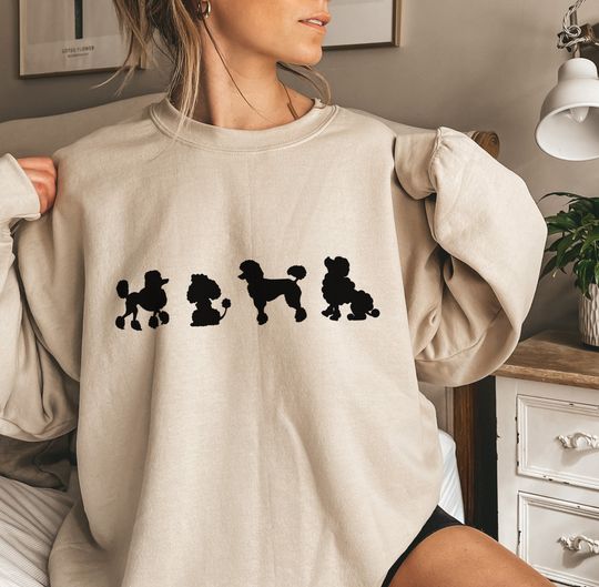 Poodle Sweatshirt, Poodle Sweater, Cute Dog Sweat Shirt, Dog Lover Gift, Poodle Mom Sweatshirt, Dog Mom Shirt, Funny Poodle Lover Gift