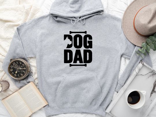 Dog Dad Hoodie / Dog Dad Gift / Gift For Dad / Fathers Day Gift / Dad Gift / Fathers Day Hoodie / Dog Dad Hoodie
