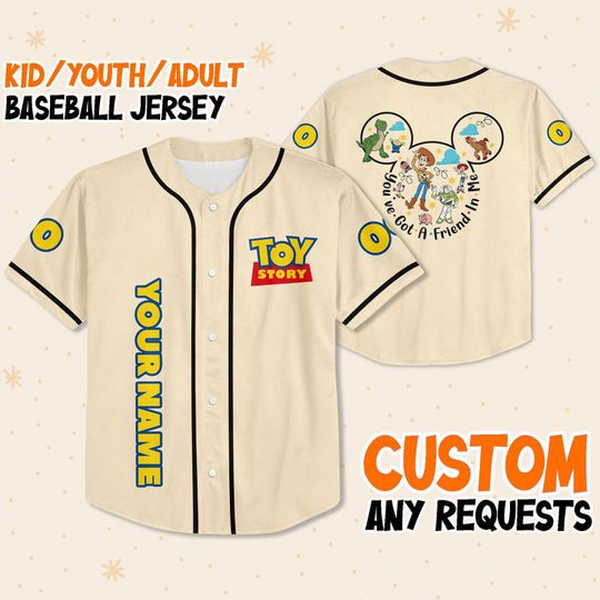 Personalize Toy Story You've Got A Friend In Me Baseball Jersey