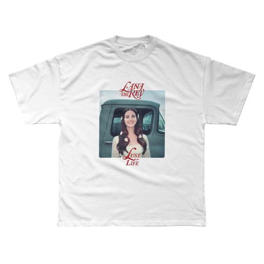 Lana Del Rey - Lust For Life T-shirt