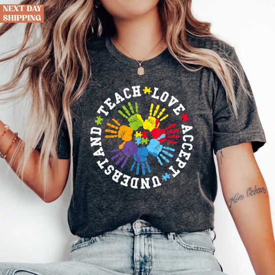 Autism Awareness Shirt, Teach Accept Understand Love Shirt, Neurodivergent Shirt