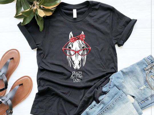 Crazy Horse Lady Shirt, Funny Horse Shirt, Gift For Horse Lover, Equestrian Shirt, Horseback Riding, Gift For Horse Owner, Girls Horse Shirt