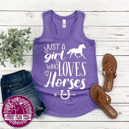 Horse Tank Top, Just A Girl Who Loves Horses Tank Top, Equestrian Tank Top, Horse Shirt, Summer Tank Top, Horse Riding Tank Top