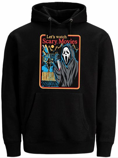 Let's Watch Scary Movies Hoodie - Scary Halloween Hoody