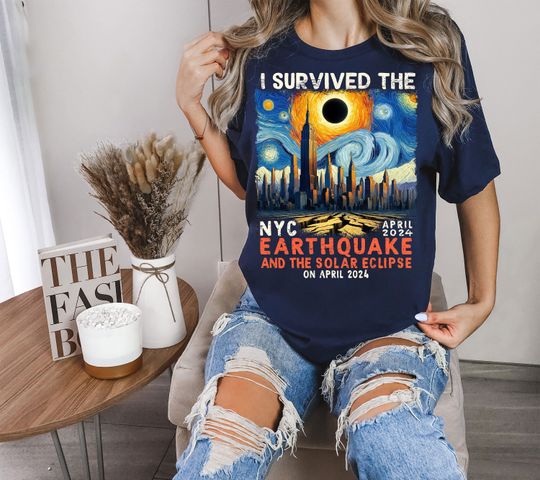Earthquake T-shirt, I Survived The NYC Earthquake and The Total Solar Eclipse