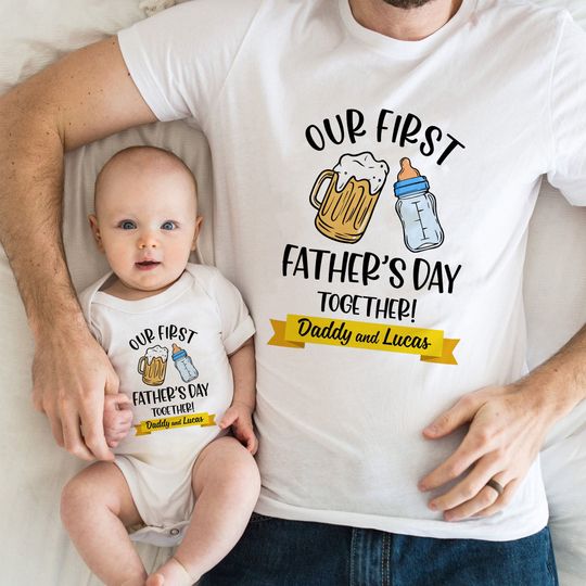 Our First Fathers Day Together Matching Shirts