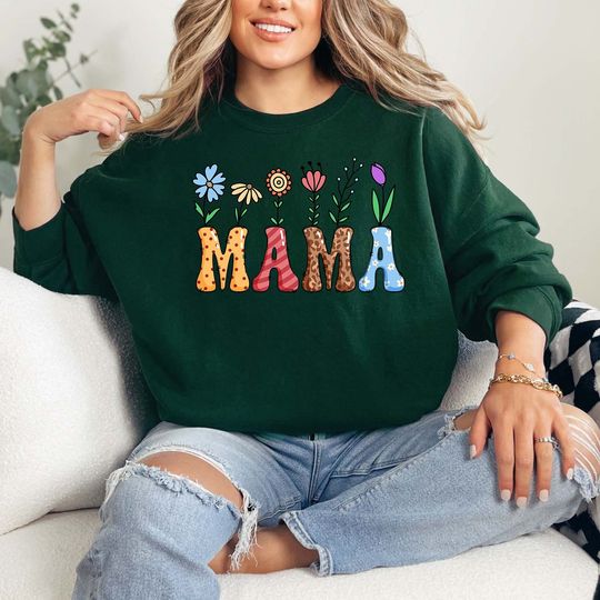 Flowers Mama Sweatshirt, Floral Mama Sweater, Mother's Day Gift