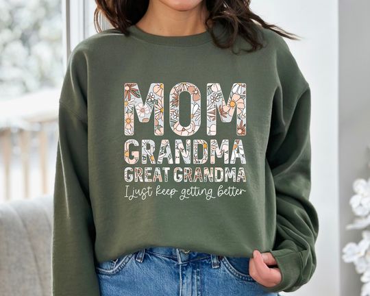 Mom Grandma Great-Grandma Sweatshirt, Mom Floral Grandma Sweatshirt, Mother's Day Gift