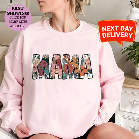 Floral Mama Sweatshirt ,Floral Mama Sweatshirt, Cute Mom Sweatshirt, Mother's Day Gift
