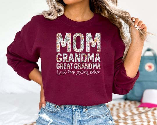Mom Grandma Great-Grandma Sweatshirt, Mom Sweatshirt